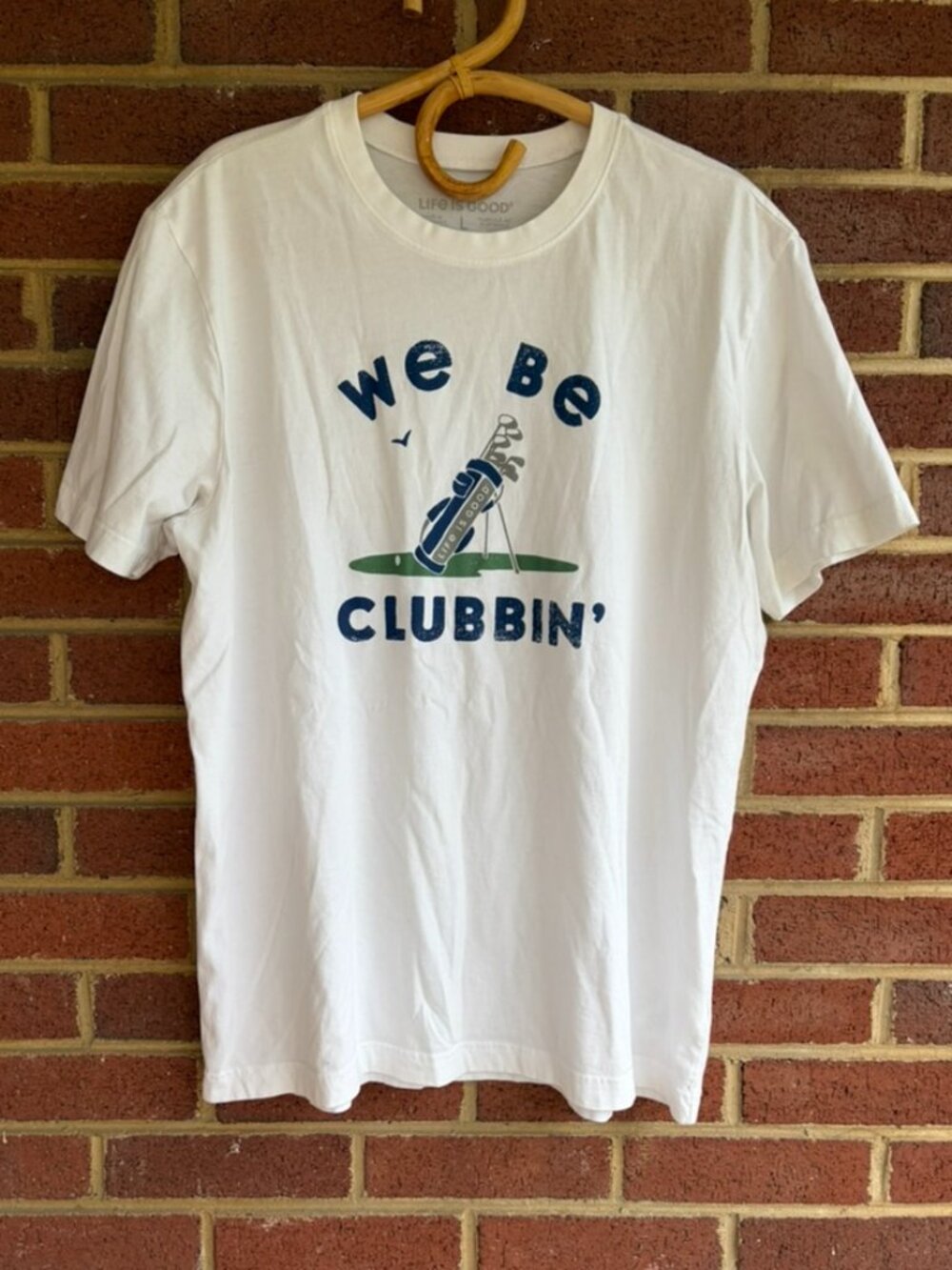 Life Is Good We Be Clubbin' White Short Sleeve Tee Men's Large